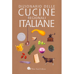 Dizionario delle Cucine Regionali Italiane