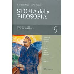 Storia della Filosofia - Vol. 9Da Nietzsche al neoidealismo