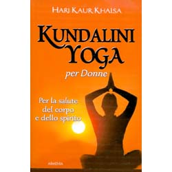 Kundalini Yoga per DonnePer la salute del corpo e dello spirito