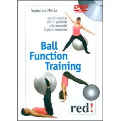 Ball Function Training - (DVD)La ginnastica con il pallone che annulla il peso corporeo