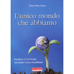 L'unico Mondo che Abbiamo