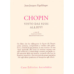 Chopin Visto dai suoi Allievi