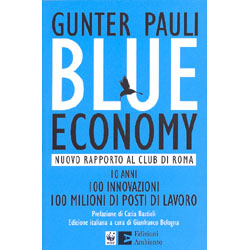 Blue Economy10 anni. 100 innovazioni. 100 milioni di posti di lavoro