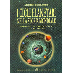 I Cicli Planetari nella Storia MondialeProspettiva astrologica sul XXI secolo