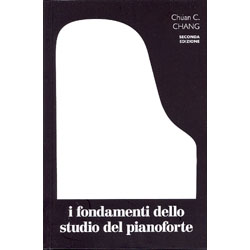 I Fondamenti dello Studio del Pianoforte (seconda edizione)e diteggiature sul pianoforte