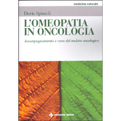 L’omeopatia in oncologiaAccompagnamento e cura del malato oncologico