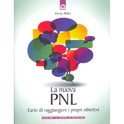 La nuova PNLL'arte di raggiungere i propri obiettivi