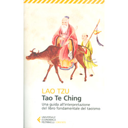 Tao Te Ching Una guida all'interpretazione del libro fondamentale del Taoismo