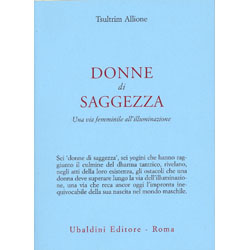 Donne di SaggezzaUna via femminile all'illuminazione