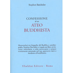 Confessioni di un Ateo Buddhista