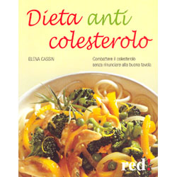 Dieta Anti ColesteroloCombattere il colesterolo senza rinunciare alla buona tavola