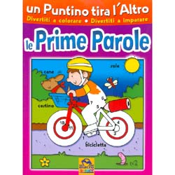 Un Puntino Tira l'Altro - Le Prime Parole