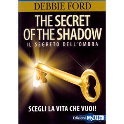 The Secret of the ShadowIl libro dell'ombraScegli la vita che vuoi!