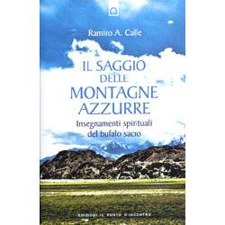 Il Saggio delle Montagne AzzurreInsegnamenti spirituali del bufalo sacro