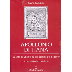 Apollonio di TianaLa vita di un dio fra gli uomini del I secolo