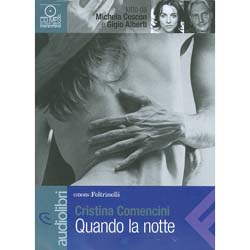 Quando la Notte - (Audiolibro)Letto da Michela Cescon e Gigio Alberti