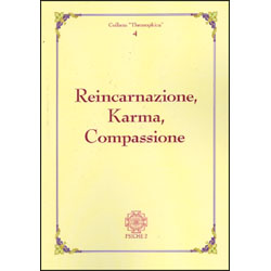 Reincarnazione, Karma, Compassioneestratti teosofici