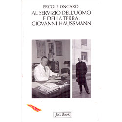 Al servizio dell'Uomo e della Terra Giovanni Haussmann (1906-1980)