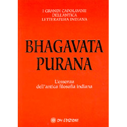 Bhagavata PuranaL’essenza dell’antica filosofia indiana
