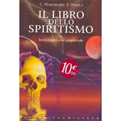 Il Libro dello SpiritismoTeoria e pratica del paranormale