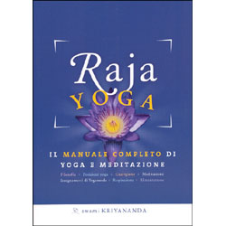 Raja YogaIl manuale completo di yoga e meditazione