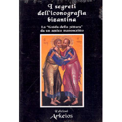 I Segreti dell'Iconografia Bizantina a cura di PierLuigi Zoccatelli 