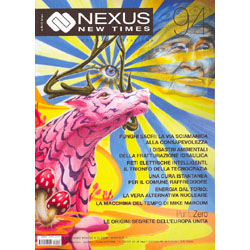 Nexus New Times n° 94 Ottobre/Novembre 2011 - Rivista bimestrale - Edizione italiana