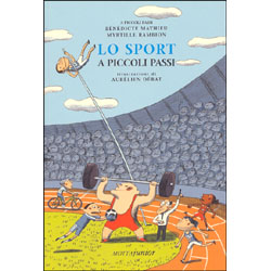 Lo Sport a Piccoli PassiIllustratore: Aurélien Débat. 
