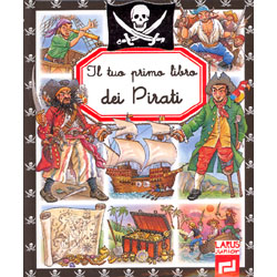 Il tuo primo libro dei pirati 