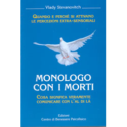 Monologo con i MortiCosa significa veramente comunicare con l’aldilà