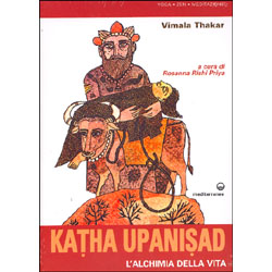 Katha Upanisad  l'alchimia della vita