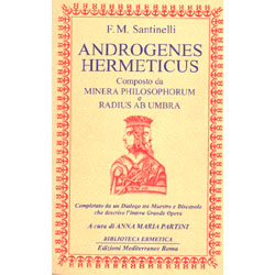 Androgenes Hermeticus composto da Minera Philosophorum e Radius Ab Umbria