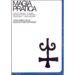 Magia Pratica - Vol. 4 goezia e teurgia magia cerimoniale magia egizia magia sessuale