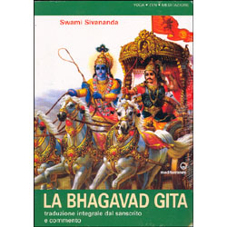 La Bhagavad Gita traduzione integrale dal sanscrito e commento