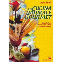La Cucina Naturale Gourmet Bio Collezioni Primavera-Estate – Autunno-Inverno 