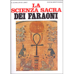 La Scienza Sacra dei Faraoni 