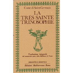 La Très Sainte Trinosophie traduzuine integrale del manoscritto unico della Biblioteca di Troyes