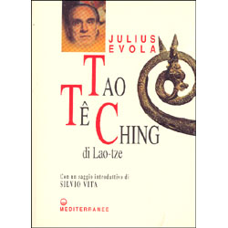 Tao-Tê-Ching di Lao-Tze le due interpretazioni evoliane del 1923 e del 1959 