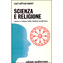 Scienza e religione. Uomo e natura nella visione junghiana 