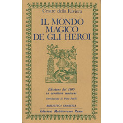 Il Mondo Magico de gli Heroi edizione del 1605 in caratteri moderni
