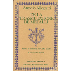 De La Trasmutatione De' Metalli poema d'alchimia del XVI secolo