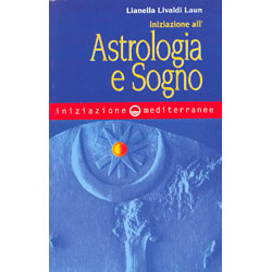 Iniziazione all'Astrologia e Sogno 