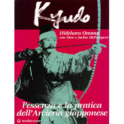 Kyudo L'essenza e la pratica dell'Arcieria giapponese