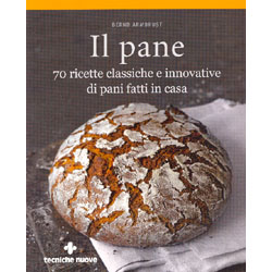  Il Pane70 ricette classiche ed innovative di pani fatti in casa