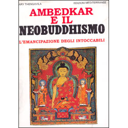 Ambedkar e il neobuddhismo l'emancipazione degli intoccabili