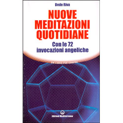 Nuove Meditazioni Quotidiane cone l e 72 invocazioni angeliche