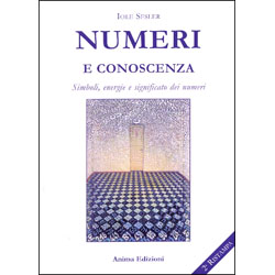 Numeri e ConoscenzaSimboli, energie e significato dei numeri