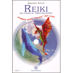 Reiki dal Primo al Terzo Millennio (con CD audio)Viaggio nella forma del reiki