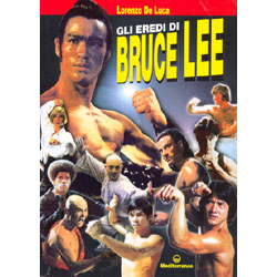 Gli eredi di Bruce Lee 