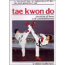 Tae Kwon Do Tecniche di base e di combattimento